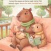 Inside page: Capy snuggles beside Mama and turns the pages while Mama feeds Mini. Room for Mini, room for me.